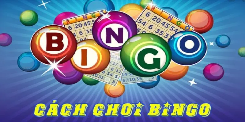 Giới thiệu đôi nét về cách chơi Bingo